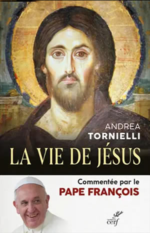 La vie de Jésus par Andrea Tornielli : 1ère de couverture